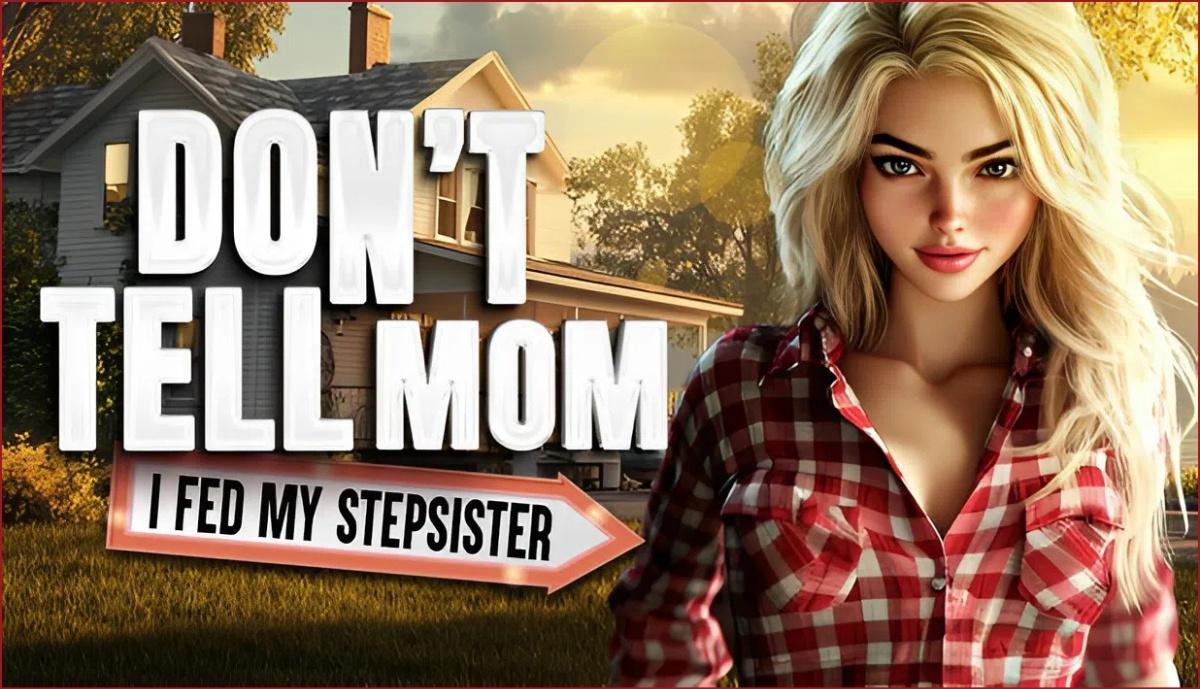 [3.65 GB] Don’t Tell Mom: I Fed My Stepsister [1.0] (Juicy Peach Games) [uncen] [2025, SLG, ADV, Management, Animation, 3DCG, Anal, Oral, Vaginal, BDSM, Unity] [rus, eng]