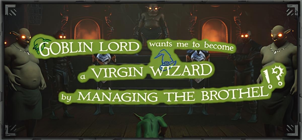 [1.83 GB] Goblin Lord wants me to become a Virgin Wizard by Managing The Brothel!? [1.0 Patreon] (Happy Pillow) [uncen] [2026, SLG, RPG, Strategy, ADV, Management, 3D, Animation, Fantasy, Sex Industry, Dungeon, Brothel, Anal, Oral, Vaginal, Group, Rape/Ryona, Straight, Bisexual, BDSM, Impregnation, Incest, Rape/Ryona, Straight, Bisexual, BDSM, Slavery, Slave Training, Slut Training, Guro, Small Tits, Big Tits, Huge Tits, Male Protagonist, Pregnant, Monster Girl, Slave, Win, Indie, Unity] [eng, rus (auto)]